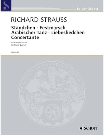 Strauss R. - Staendchen / Festmarsch / Arabischer Tanz / Liebesliedchen / Concertante