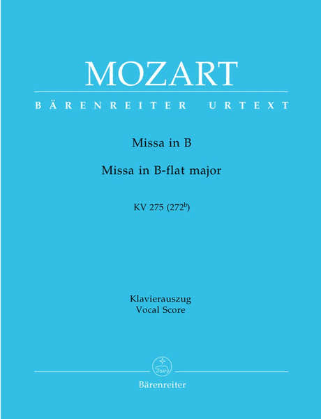 Barenreiter Moz W.A. - Messe En Sib Majeur Kv 275 - Ch Piano
