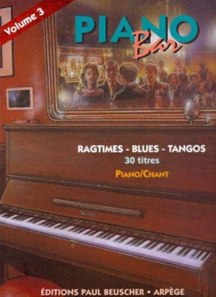 Piano Bar Vol.3 Ragtimes Blues Tangos