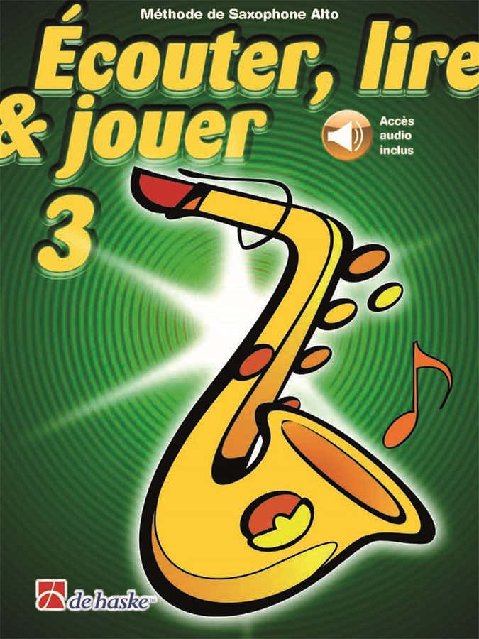 Écouter Lire Et Jouer Vol.3 Altsaxofoon