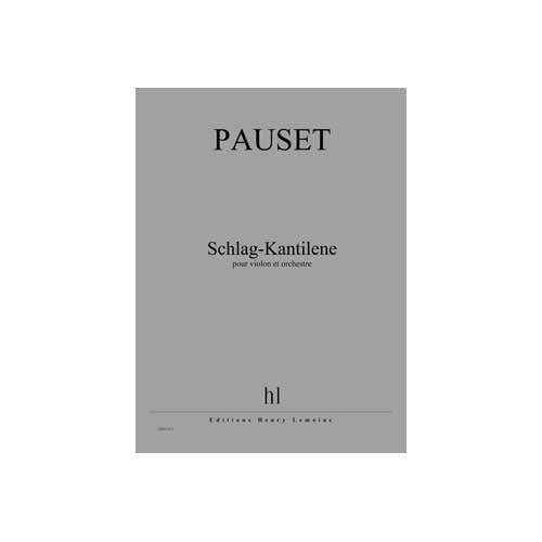 Pauset - SCHLAG-kantilene - Violon et Orchestre