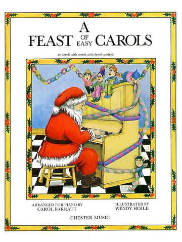 A FEAST OF EASY CAROLS FOR PIANO - CHRISTMAS