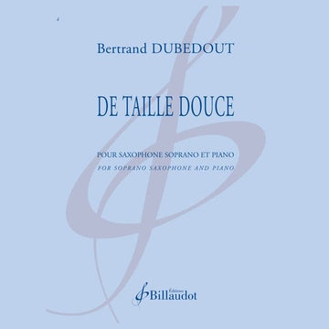 Dubedout B. - De Taille Douce