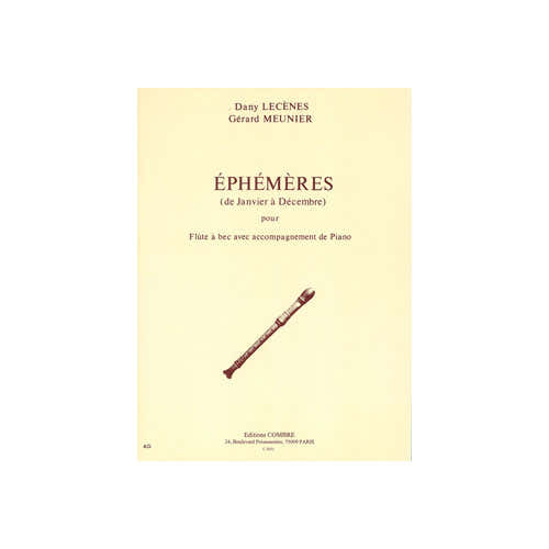 Lecenes/meunier - Ephémères: Janvier À Décembre - Blokfluit en Piano