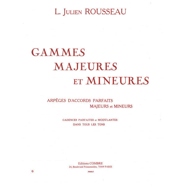 Combre Rousseau L. J. - Gammes Majeures et Mineures - Piano