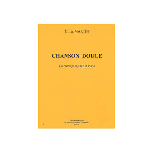Combre Martin - Chanson Douce - Saxophone Alto et Piano