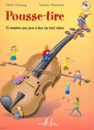 Chastang M. / Hammani Y. - POUSSE-tire + CD - 2 Ou 3 Violons