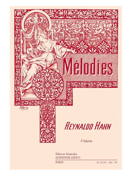 Leduc HAHN R. - MELODIES VOL.3 - VOIX MOYENNE ET PIANO