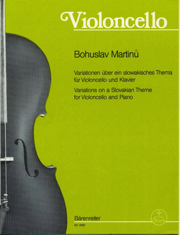 MARTINU BOHUSLAV - VARIATIONS SUR UN THEME SLOVAQUE - VIOLONCELLE PIANO