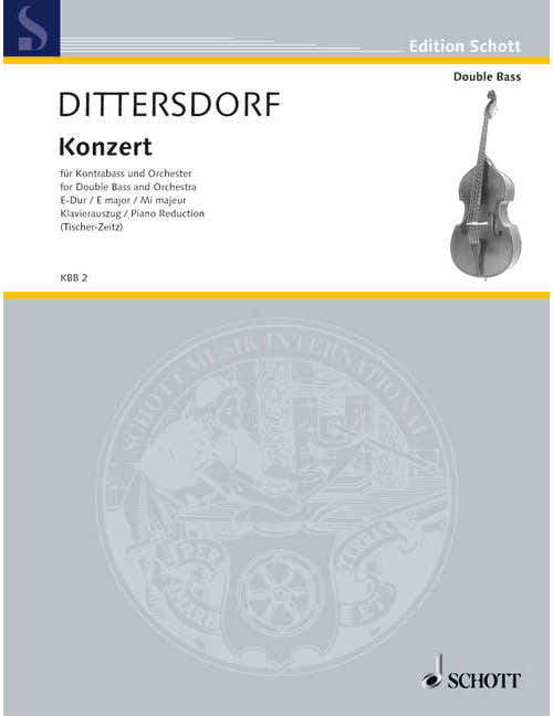 DITTERSDORF K.D. - CONCERTO E MAJOR - DOUBLE BASS AND ORCHESTRA