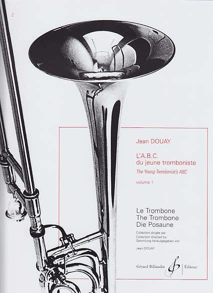 Douay Jean - Het ABC van de jonge trombonist Deel 1 - Trombone