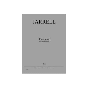 Jarrell - Reflets - Concerto Pour Piano et Orchestre