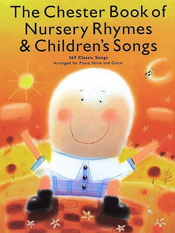 THE CHESTER BOOK OF NURSERY RHYMES AND CHILDREN'S SONGS - CHILDREN