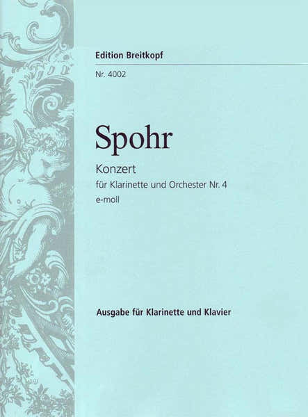 Edition Breitkopf Spohr Louis - Klarinettenkonzert Nr.4 E-Moll - Clarinet Orchestra