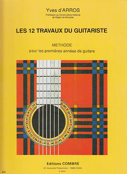 Combre D'arros Yves - Les 12 Travaux Du Guitariste - Guitare