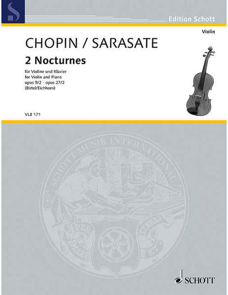 Schott Chopin - 2 Nocturnes Op. 9/2 - Op. 27/2 - Violon et Piano