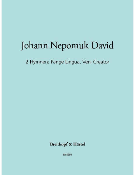 Edition Breitkopf D - 2 Hymnen: Pange Lingua Veni Creator - Orgue