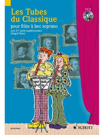 Les Tubes Du Classique Sopraanblokfluit - Butz, Magolt