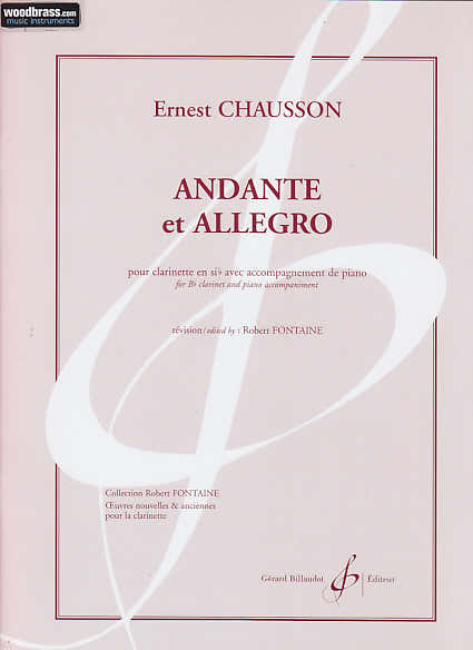 Billaudot Chausson Ernest - Andante et Allegro (clarinette Sib / Piano)
