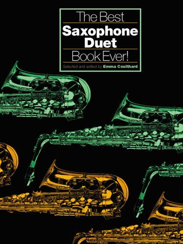 Chester Music Coulthard Emma - The Best Saxophone Duet Book Ever! - Wind Ensemble
