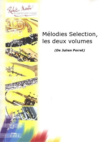 Robert Martin Robert Min Porret J. - Mlodies Selection Les Deux Volumes