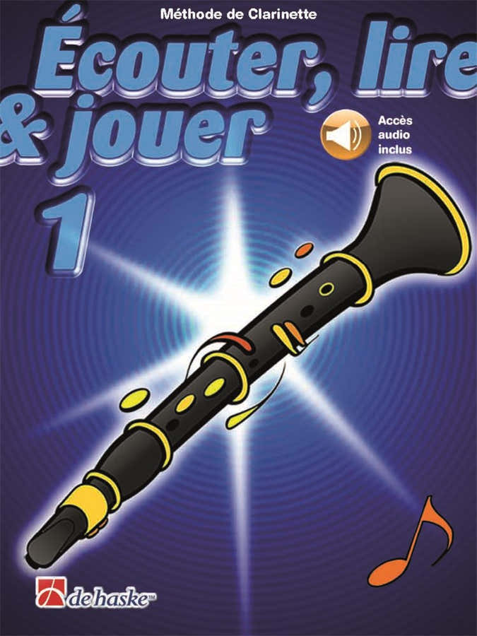 Écouter Lire Et Jouer Vol.1 Klarinet