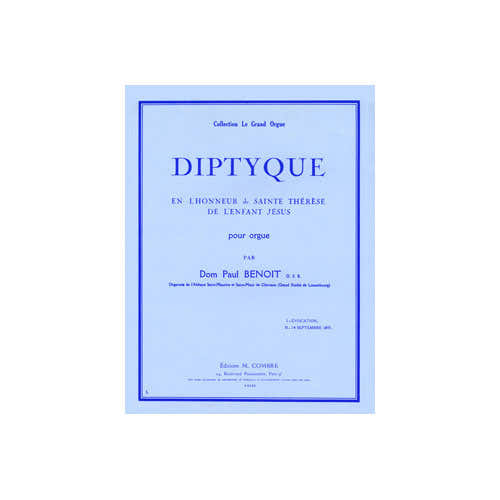 Benoit - DIPTYQUE-honneur Ste Thérèse - Orgue