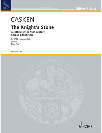 Casken - The Knight's Stone - Choeur Mixte (satb) et Flute
