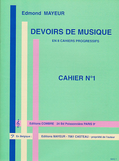 Combre Mayeur - Devoirs De Musique Cahier 1