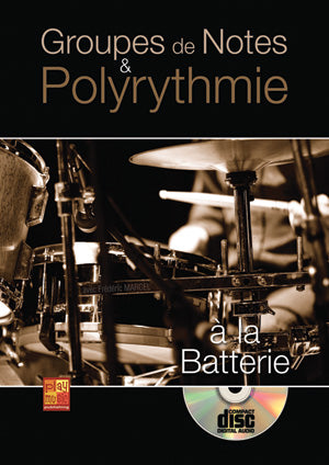 Play Music Publishing Marcel Frederic - Groupes De Notes et Polyrythmie A La Batterie + CD