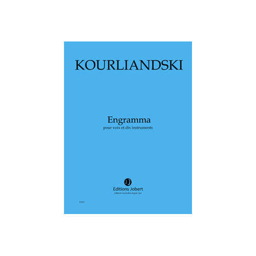 Kourliandski - Engramma - Voix et 10 Instruments