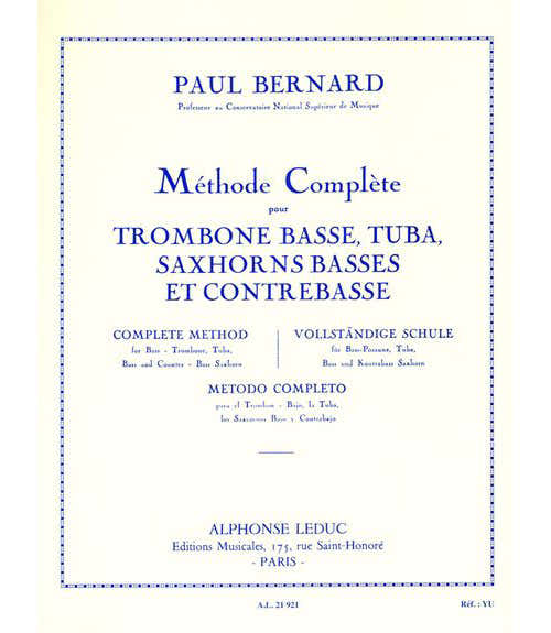 BERNARD P. - METHODE TROMBONE BASSE TUBA SAXHORN BASSE ET CONTREBASSE