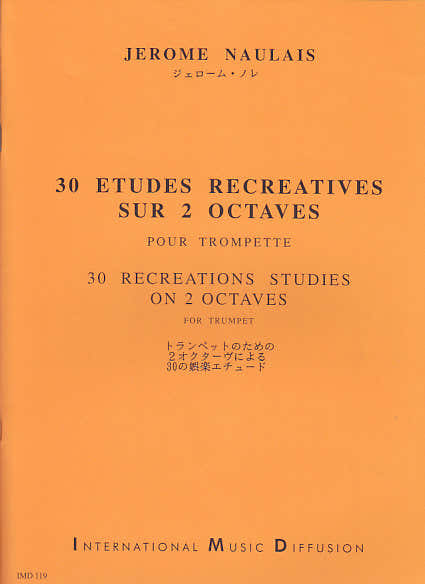Naulais J. – 30 recreatieve etudes over 2 octaven – Trompet