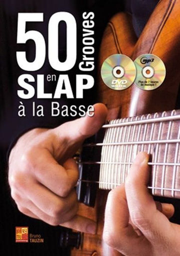 Tauzin B. - 50 Grooves En Slap A La Basse + CD et DVD