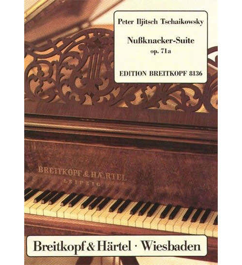 Edition Breitkopf NUSSKNACKER-suite Op. 71a