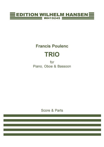 POULENC F. - TRIO HAUTBOIS/BASSOON/PIANO - SCORE & PARTS