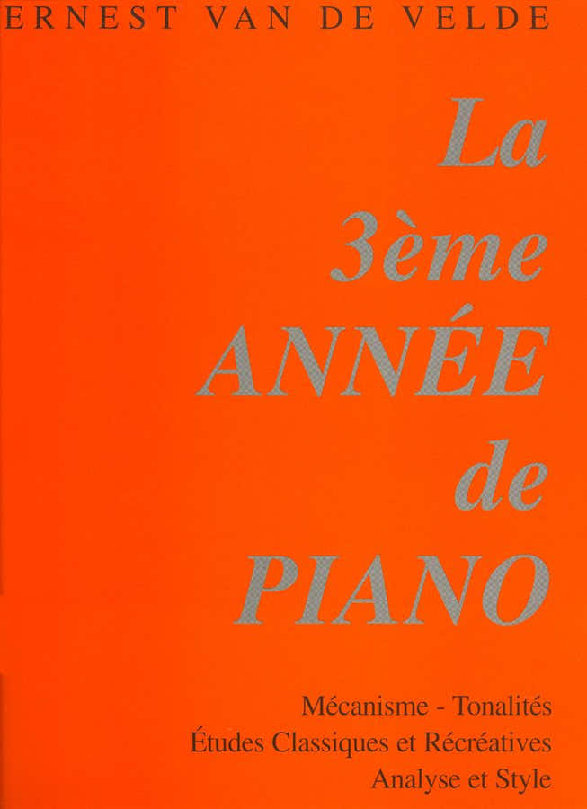 Van De Velde - Methode Rosa - 3e Jaar - Piano