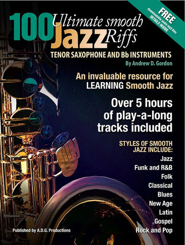 Andrew D. Gordon - 1 Ultimate Smooth Jazz Riffs For Ténor Sax