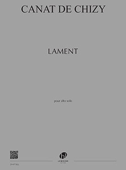 Lemoine Canat De Chizy Edith - Lament - Alto