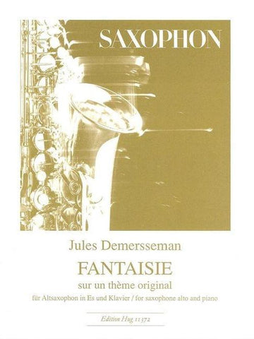 Demersseman J. - Fantaisie Sur Un Theme Original - Saxophone Alto et Piano
