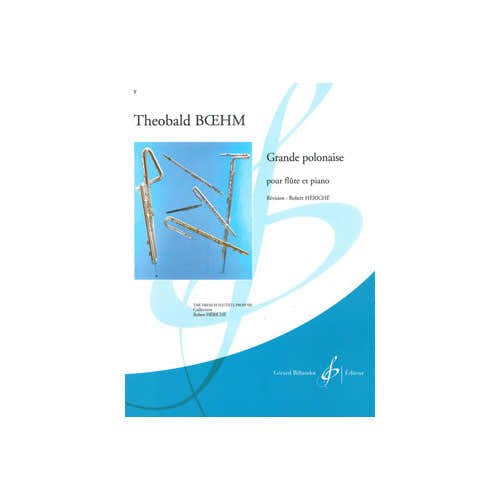 Billaudot Boehm Theobald - Grande Polonaise Op.16 - Flute Piano