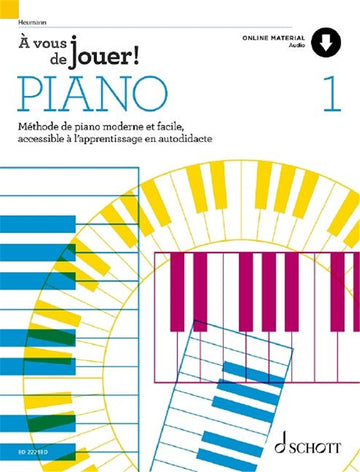 A Vous De Jouer! Vol 1 Piano - Heumann