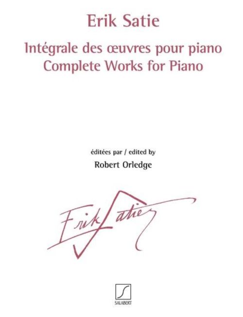 Salabert Satie Erik - Integrale Des Oeuvres Pour Piano