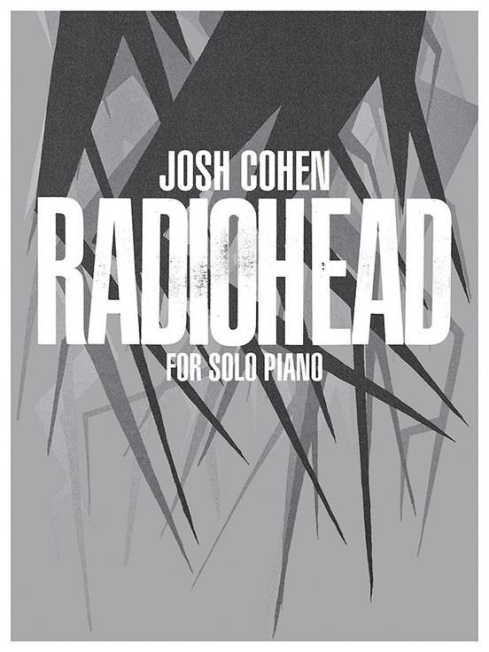 Faber Music Josh Cohen - Radiohead For Solo Piano