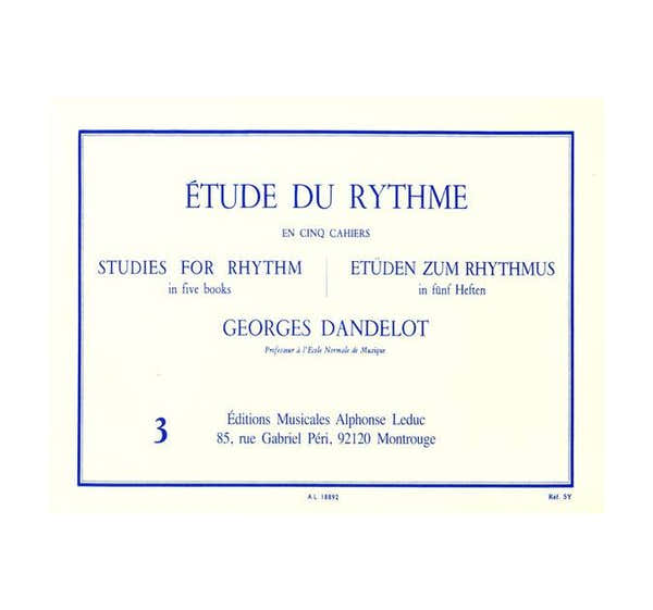 Leduc Dandelot Georges - Etude Du Rythme Vol.3