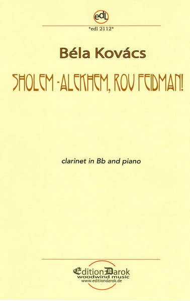 Darok Edition Sholem-Alekhem Rov Feidman Clarinette Et Piano - Kovacs