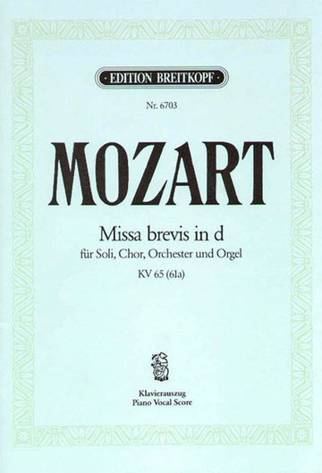 MOZART WOLFGANG AMADEUS - MISSA BREVIS IN D KV 65 - PIANO